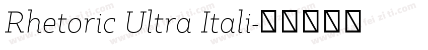Rhetoric Ultra Itali字体转换